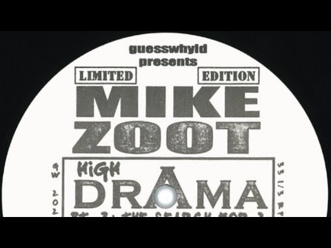 Mike Zoot FT Mos Def, Consequence & Talib Kweli - High Drama PT 3: The Search For 2