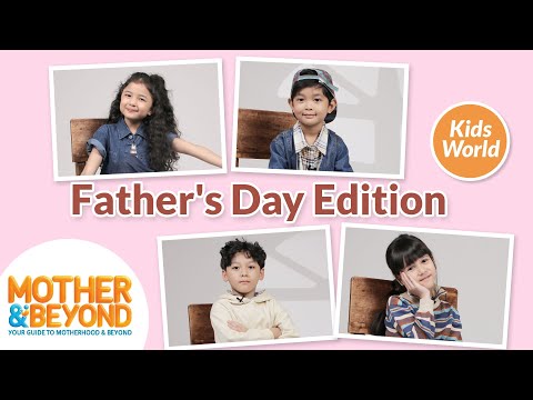 Kids World: Father's Day Edition