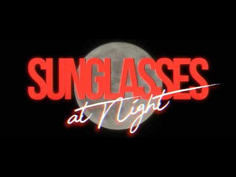 Sunglasses at Night - Short Film