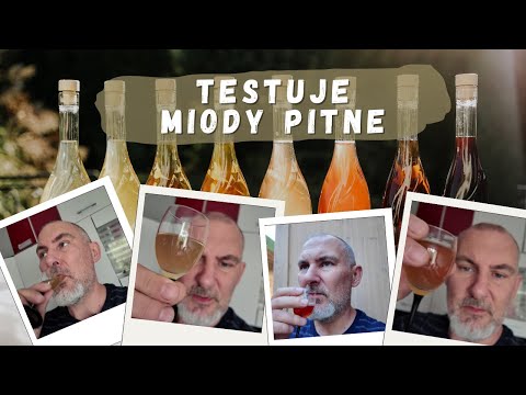 Testuję miody pitne