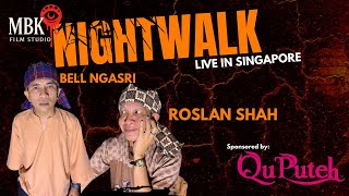 Download lagu Night Walk Live With Roslan Shah & Bell Ngasri mp3 Download lagu Night Walk Live With Roslan Shah & Bell Ngasri mp3