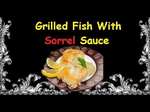 Grilled Fish With Sorrel Sauce / Book of recipes / Bon Appetit