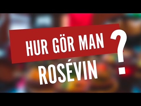 Hur gör man rosévin?