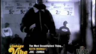 Keith Murray - The Most Beautifullest Thing In This World