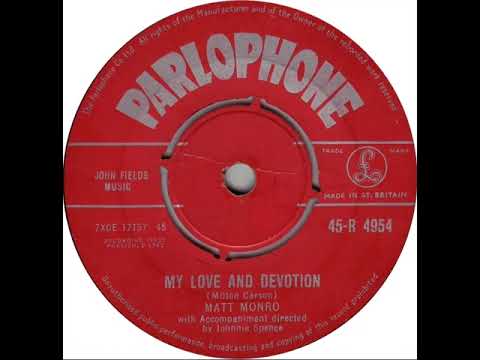 UK New Entry 1962 (245) Matt Monro - My Love And Devotion