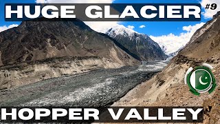 Walking on Hopper valley Huge Glacier!! Northern Pakistan 🇵🇰