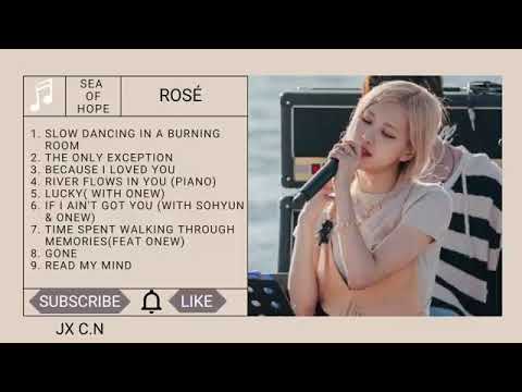 ROSÉ 로제 Full Sea of Hope Playlist 2021   Songs Cover