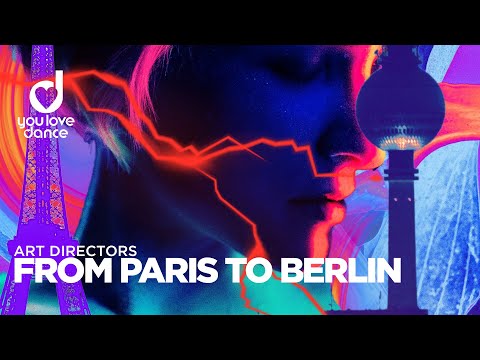 Art Directors – From Paris to Berlin