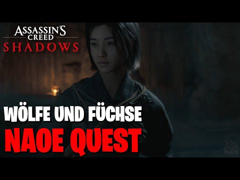 Assassin’s Creed Shadows #23 Wölfe und Füchse 🐺🦊 | Naoe Quest