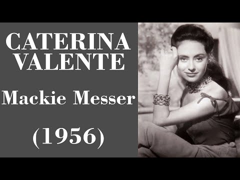 Mackie Messer - Caterina Valente