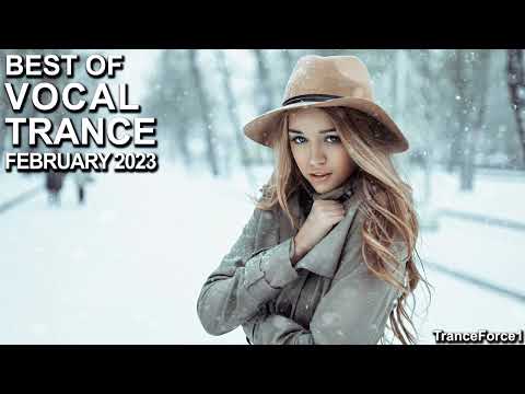 BEST OF VOCAL TRANCE MIX (February 2023) | TranceForce1