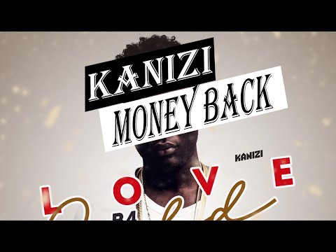 6. KANIZI - MONEY BACK
