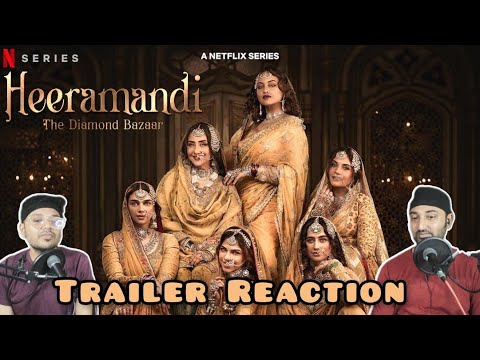 Heeramandi: The Diamond Bazaar | Sanjay Leela Bhansali | Trailer Reaction in Bengali | Netflix India