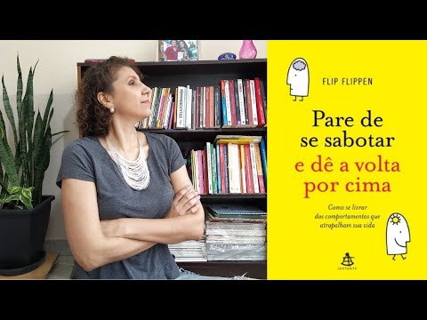 RESENHA Pare de se sabotar e dê a volta por cima [ANA PAULA CANDIDO ~ BLOG MUDEI DE IDEIA]