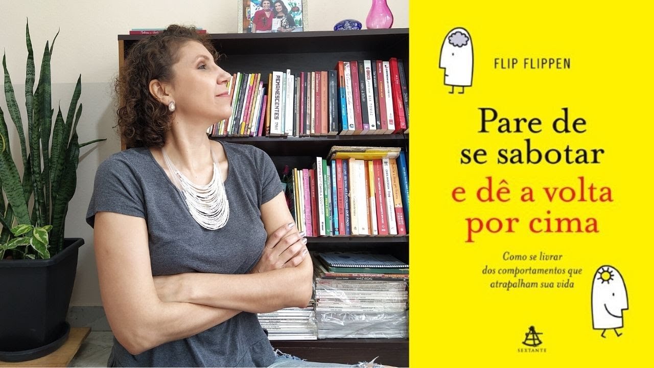 RESENHA Pare de se sabotar e dê a volta por cima [ANA PAULA CANDIDO ~ BLOG MUDEI DE IDEIA]