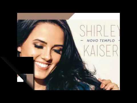 Tua Fidelidade - Shirley Kaiser