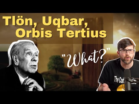Tlön, Uqbar, Orbis Tertius by Jorge Luis Borges - Short Story Summary, Analysis, Review