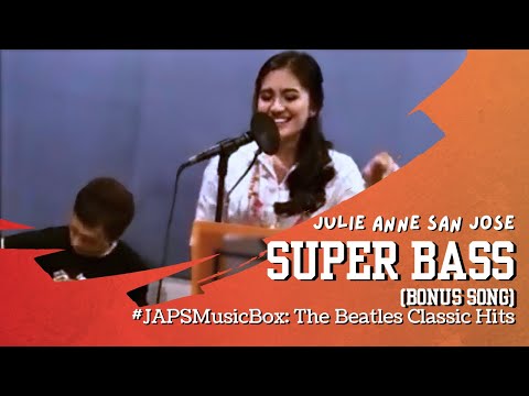 Super Bass - Julie Anne San Jose