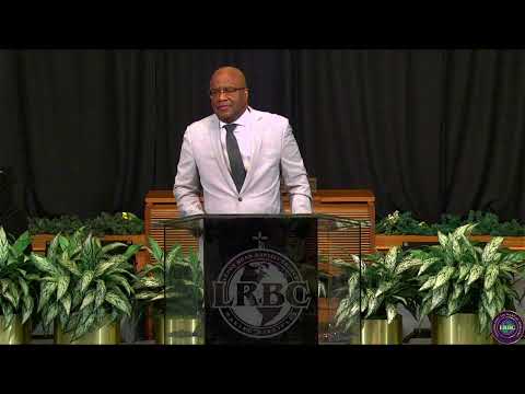 LRBC Sunday Service 05-29-2022