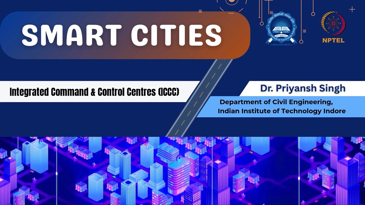 Integrated Command & Control Centres (ICCC)