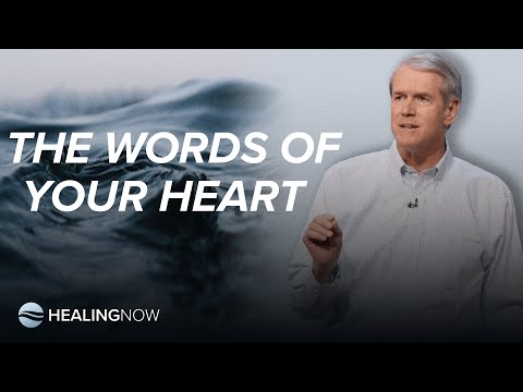 The Words of Your Heart - Healing Now with Barry Bennett - November 6, 2024