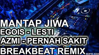 Download lagu Dj breakbeat remix mantap jiwa lesti egois-azmi pernah sakit mp3