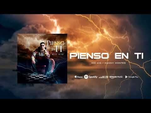 Mic kid ❌ Manny Montes | Pienso en ti