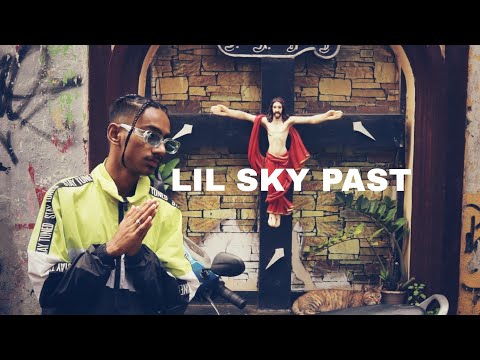 Lil Sky - Past ( Official music video )