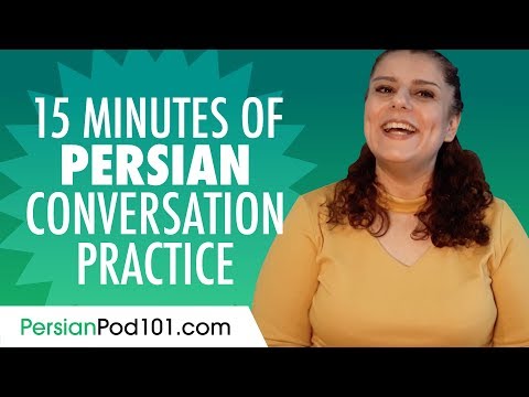 15 Minutes of Persian Conversation Practice - Improve Speaking Skills