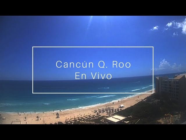 Live webcam view of Live Aqua Beach, Cancún