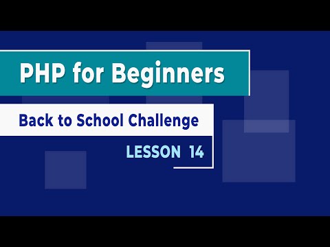 PHP for Beginners Lesson 14 Back to School Challenge