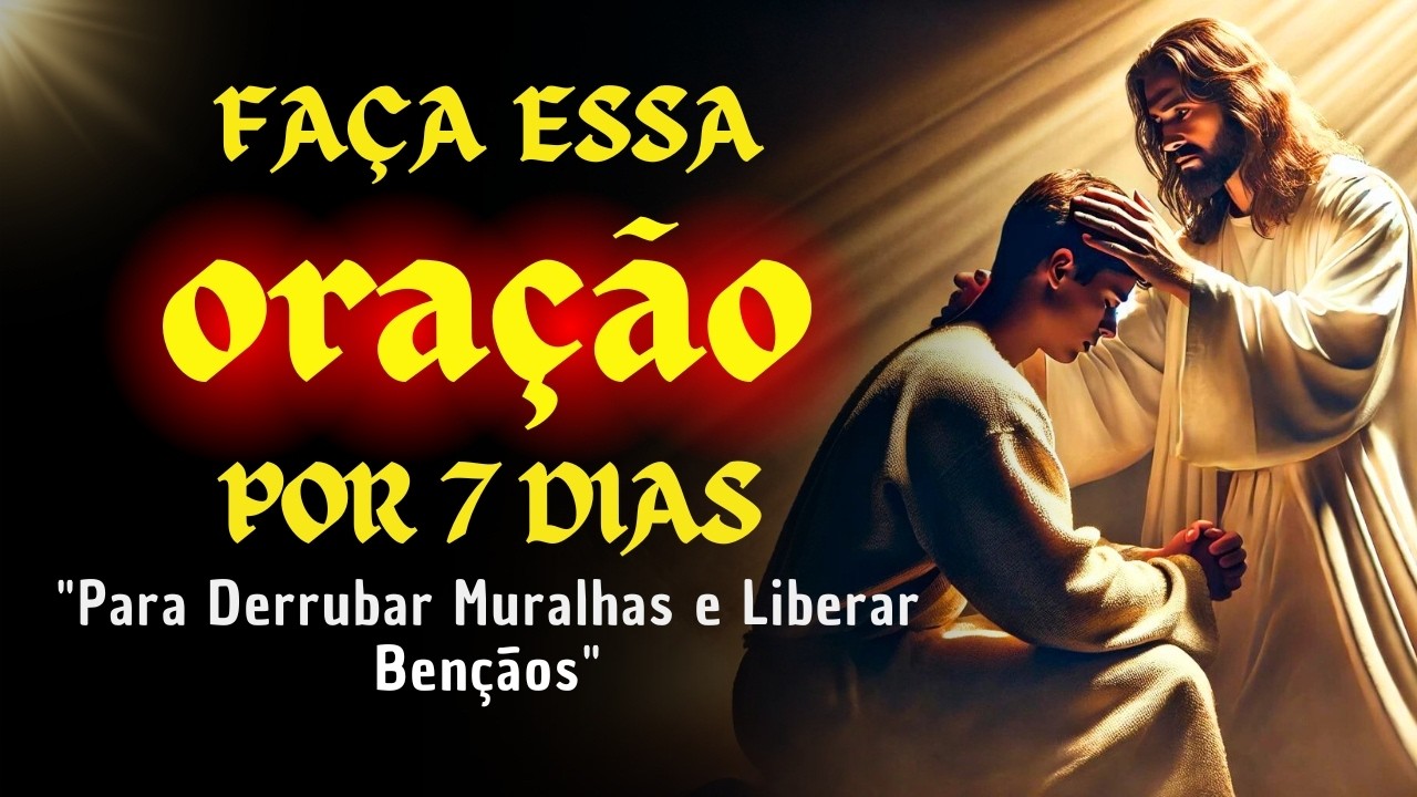 Quem ouviu RECEBEU! | FAÇA ISSO POR 7 DIAS E RECEBA SEU MILAGRE