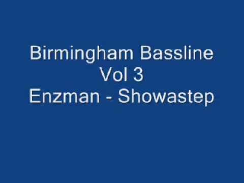 Birmingham Bassline Vol 3 Enzman Showastep