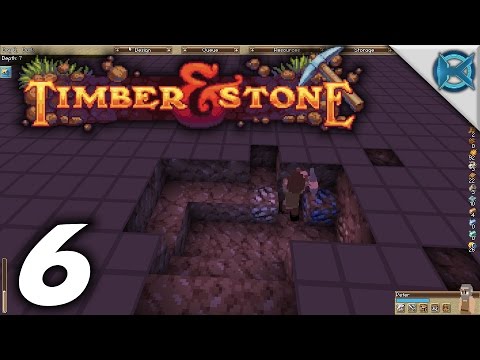 Timber and Stone -Ep. 6- "Mining Underground" -Gameplay / Let's Play- (S1)