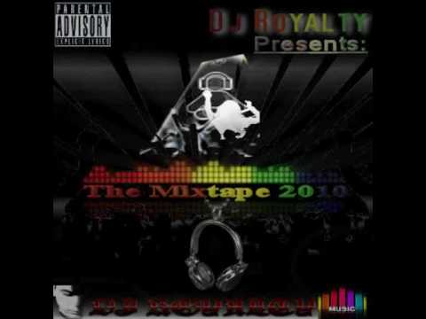 Dj Royalty - The Mixtape 2010 (You can Downloaded on www.DjRoyalty.nl