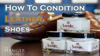 How To Condition Leather Shoes
