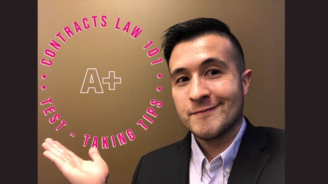 Contract Law Tips: How to Ace your Contracts Law Exam