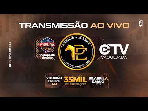 VAQUEJADA AO VIVO | PARQUE EDUARDA - I ETAPA LIGA MARANHENSE 2026 - VITORINO FREIRE - MA