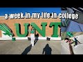 WEEK IN MY LIFE IN COLLEGE (UNT)