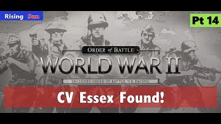 ๐ฉ๏ธ CV Essex Found! Order of Battle Rising Sun Pt 14 | Patrik