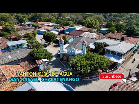 Cantón San José Ojos de Agua, San Rafael, Chalatenango, El Salvador. Bonito Pueblo. 