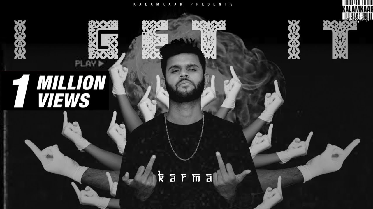 I Get It English Lyrics - Karma I Get It English Lyrics - Karma