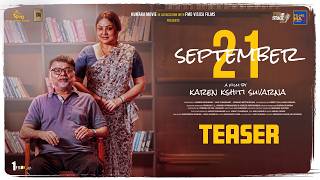 September 21:Official Teaser(Hindi)Pravin S Sisodia IPryanka Upendra |Karen K Suvarna IKailash Kher