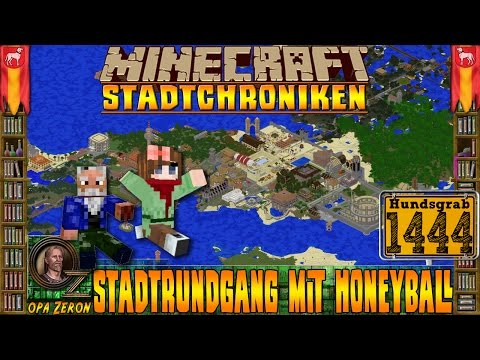 Minecraft #1444 -Stadtchroniken- Stadtrundgang mit Honeyball [HD+Deutsch]