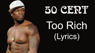 50 Cent - Too Rich - Music Video with Lyric