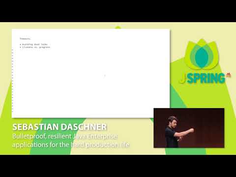 J-Spring 2018: Sebastian Daschner  - Java Enterprise applications for the hard production life