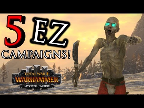 5 of the EASIEST Campaign Starts so far... - Immortal Empires Warhammer 3