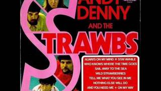 Sandy Denny &amp; The Strawbs - I&#39;m On My Way