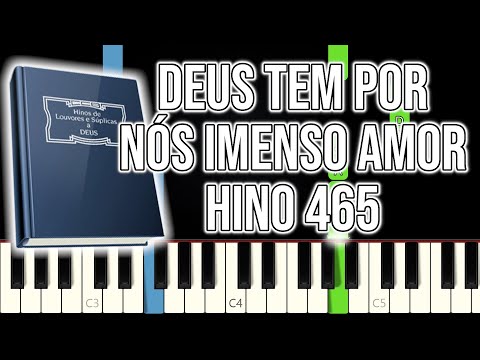 Hino CCB 465 - Deus Tem Por Nós Imenso Amor | VERSÃO FÁCIL | Piano e Teclado Tutorial