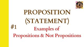 Understanding Propositions and Non-Propositions in Logic